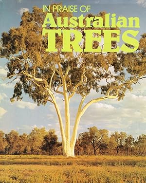 In Praise of Australian Trees.