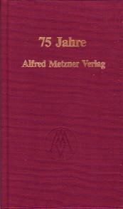 75 Jahre Alfred Metzner Verlag. Matinee mit Magier und anderen Juristen am 5. Oktober 1984.