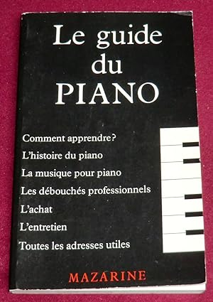 Bild des Verkufers fr LE GUIDE DU PIANO zum Verkauf von LE BOUQUINISTE