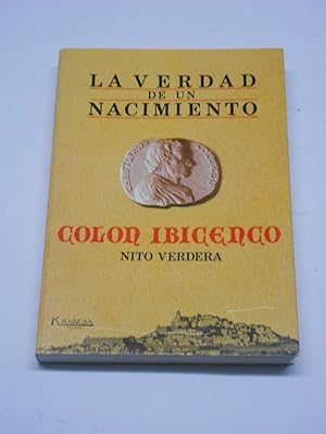 Imagen del vendedor de COLON IBICENCO. La verdad de un nacimiento. a la venta por Librer�a J. Cintas