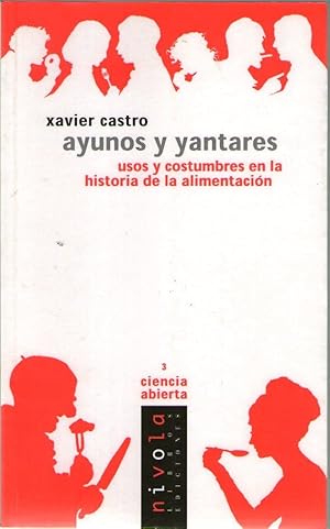 Imagen del vendedor de AYUNOS Y YANTARES - USOS Y CONSTUMBRES EN LA HISTORIA DE LA ALIMENTACION a la venta por Libreria Bibliomania