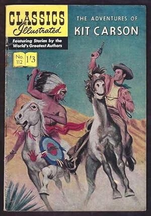 THE ADVENTURES OF KIT CARSON - Classics Illustrated #112