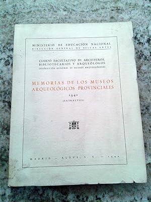 MEMORIAS DE LOS MUSEOS ARQUEOLÓGICOS PROVINCIALES. 1941 (EXTRACTOS)