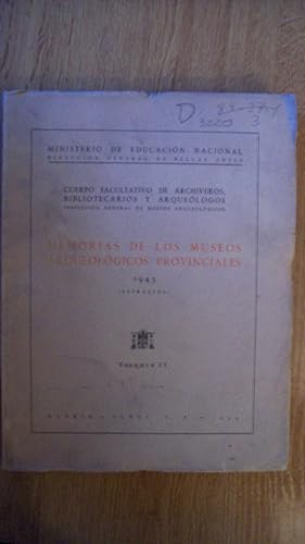 MEMORIAS DE LOS MUSEOS ARQUEOLÓGICOS PROVINCIALES. 1943 (EXTRACTOS). Vol. IV