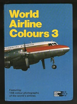 Imagen del vendedor de World Airline Colours 3 a la venta por Plane Tree Books