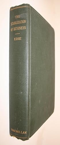 Seller image for The Stabilization of Business (1st Edition, 1923) for sale by Alanpuri Trading