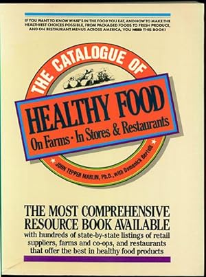 Seller image for The Catalogue of Healthy Food for sale by Inga's Original Choices