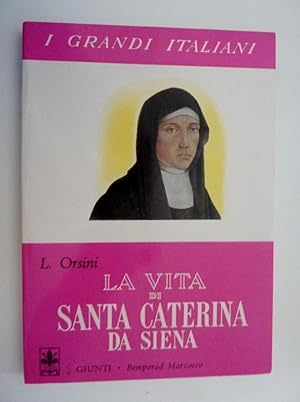 Seller image for Collana I Grandi Italiani - LA VITA E LE OPERE DI SANTA CATERINA DA SIENA" for sale by Historia, Regnum et Nobilia