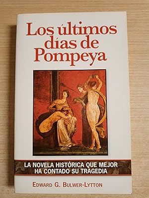 Image du vendeur pour LOS ULTIMOS DIAS DE POMPEYA mis en vente par Gibbon Libreria