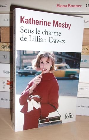 Bild des Verkufers fr SOUS LE CHARME DE LILLIAN DAWES zum Verkauf von Planet's books