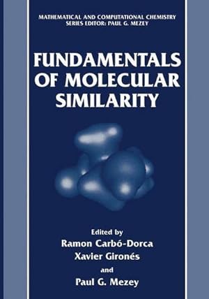 Bild des Verkufers fr Fundamentals of Molecular Similarity zum Verkauf von AHA-BUCH GmbH