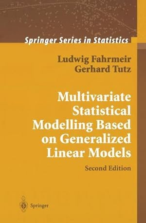 Bild des Verkufers fr Multivariate Statistical Modelling Based on Generalized Linear Models zum Verkauf von AHA-BUCH GmbH