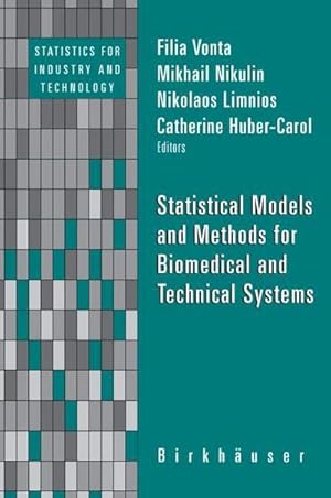 Seller image for Statistical Models and Methods for Biomedical and Technical Systems for sale by AHA-BUCH GmbH