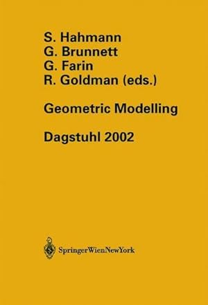 Imagen del vendedor de Geometric Modelling : Dagstuhl 2002 a la venta por AHA-BUCH GmbH