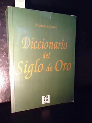 DICCIONARIO DEL SIGLO DE ORO.