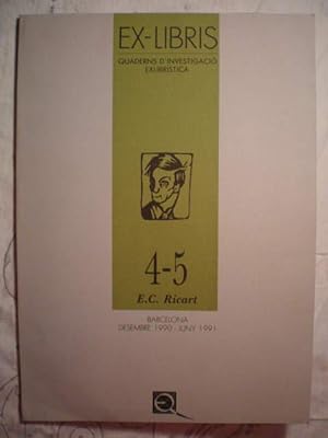 Imagen del vendedor de Ex - Libris. Quaderns d'investigaci exlibrstica N 4-5 E. C. Ricart a la venta por Librera Antonio Azorn