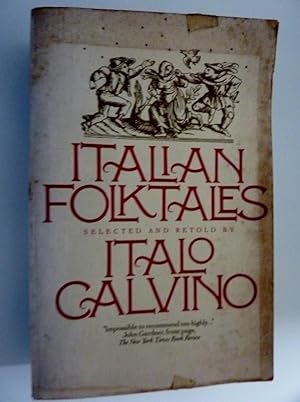 Bild des Verkufers fr ITALIAN FOLKTALES Selected and Retold by ITALO CALVINO. Translated by George Martin" zum Verkauf von Historia, Regnum et Nobilia