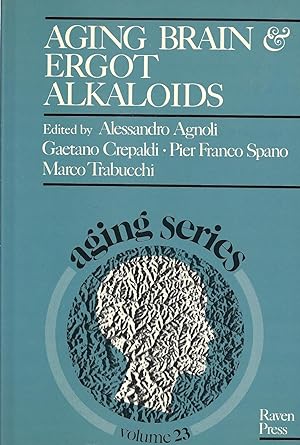 Seller image for Aging brain ergot alkaloids - Aging series volume 23 for sale by Pare Yannick