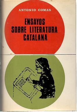 Imagen del vendedor de ENSAYOS SOBRE LITERATURA CATALANA. a la venta por Librera Javier Fernndez