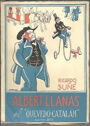 Imagen del vendedor de ALBERT LLANAS. EL QUEVEDO CATALAN. a la venta por Librera Javier Fernndez