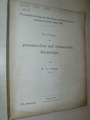 Beiträge zur germanischen und romanischen Etymologie.