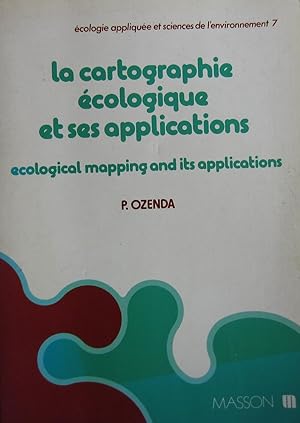 La cartographie écologique et ses applications / Ecological mapping and its applications