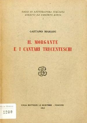 Imagen del vendedor de Il Morgante e i cantari Trecenteschi. a la venta por LIBET - Libreria del Riacquisto