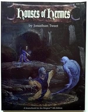 HOUSES OF HERMES: A SOURCEBOOK FOR ARS MAGICA 4TH EDITION (WOC 1120)