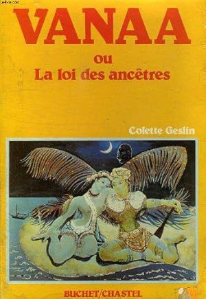 Image du vendeur pour Vanaa ou la loi des ancetres, tome i mis en vente par JLG_livres anciens et modernes