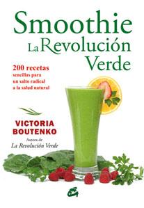 Imagen del vendedor de SMOOTHIE: LA REVOLUCION VERDE. 200 recetas sencillas para un salto radical a la salud natural a la venta por KALAMO LIBROS, S.L.