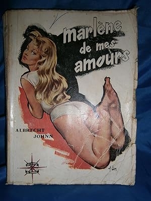 Seller image for MARLENE DE MES AMOURS for sale by LA FRANCE GALANTE