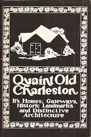 Quaint Old Charleston: America's Most Historic City