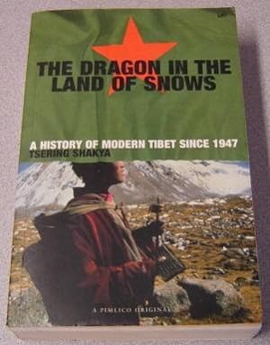 Image du vendeur pour Dragon In The Land Of Snows: A History Of Modern Tibet Since 1947 mis en vente par Books of Paradise