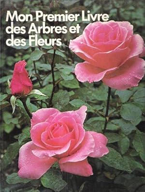 Mon Premier Livre Des Arbres et des Fleurs