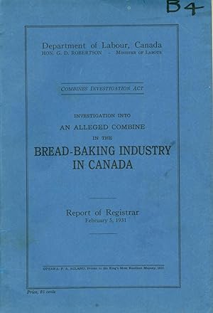 Investigation into an Alleged Combine in the Bread-Baking Industry in Canada