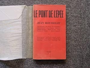 Seller image for Le Pont de l'Ep�e. Num�ro 42-43 consacr� � Jean ROUSSELOT. for sale by Tir� � Part