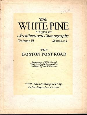 Bild des Verk�ufers f�r The Boston Post Road (The White Pine Series of Architectural Monographs, Volume VI (6). No.1, February, 1920 zum Verkauf von Dorley House Books, Inc.