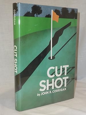 Seller image for CUT SHOT for sale by Antiquarian Golf