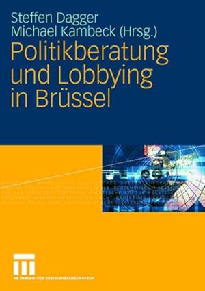 Immagine del venditore per Politikberatung und Lobbying in Br�ssel venduto da AHA-BUCH GmbH