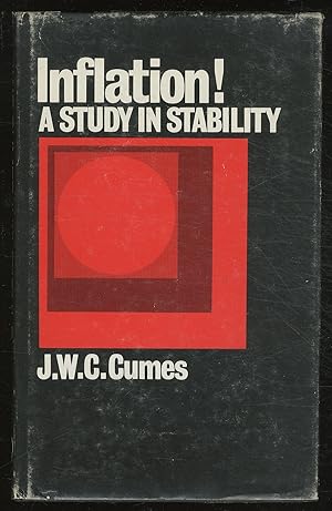 Seller image for Inflation! A Study in Stability for sale by Between the Covers-Rare Books, Inc. ABAA