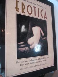 Bild des Verkufers fr The Third Illustrated Anthology of Erotica The Ultimate Collection of Sexual Art nd Literature from Around the World zum Verkauf von Alte Bcherwelt