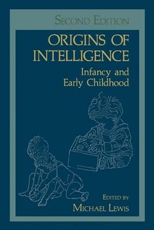 Immagine del venditore per Origins of Intelligence : Infancy and Early Childhood venduto da AHA-BUCH GmbH