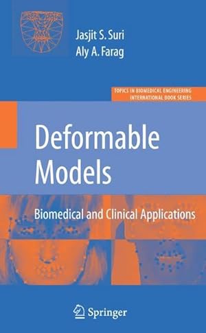 Seller image for Deformable Models : Biomedical and Clinical Applications for sale by AHA-BUCH GmbH