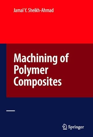 Imagen del vendedor de Machining of Polymer Composites a la venta por AHA-BUCH GmbH
