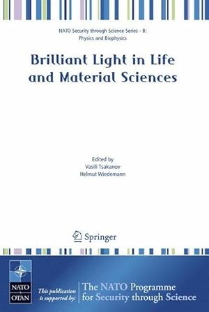 Image du vendeur pour Brilliant Light in Life and Material Sciences mis en vente par AHA-BUCH GmbH