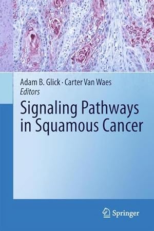 Seller image for Signaling Pathways in Squamous Cancer for sale by AHA-BUCH GmbH