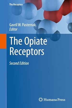 Seller image for The Opiate Receptors for sale by AHA-BUCH GmbH