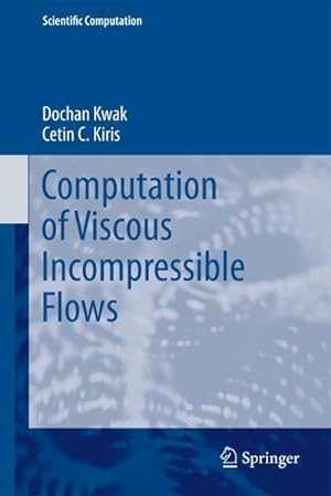 Imagen del vendedor de Computation of Viscous Incompressible Flows a la venta por AHA-BUCH GmbH