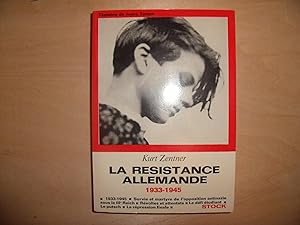 Seller image for LA RESISTANCE ALLEMANDE 1933 1945 for sale by Le temps retrouv