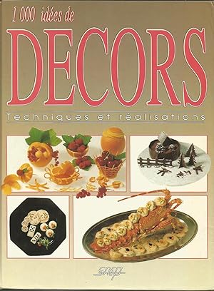 1000 Idées de Decors - techniques et réalisations